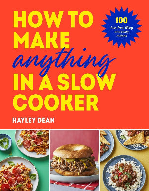 Cover of How to Make Anything in a Slow Cooker